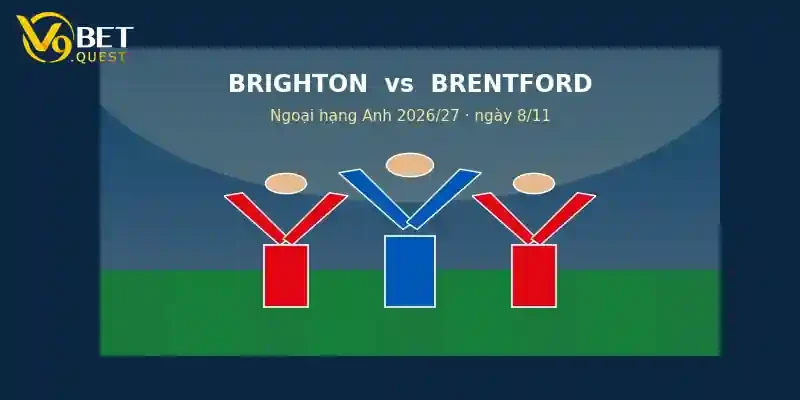 Soi kèo Brighton vs Brentford